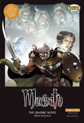 Macbeth the Graphic Novel: Original Text - William Shakespeare