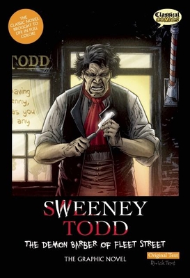 Sweeney Todd: The Demon Barber of Fleet Street, Original Text: The Graphic Novel - Sean Michael Wilson