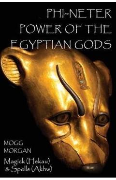Poza produsului Phi-Neter: The Power of Egyptian Gods - Mogg Morgan