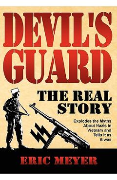 Coperta cărții 'Devil's Guard: The Real Story - Eric Meyer'