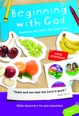 Beginning with God: Book 1: Exploring the Bible with Your Child 1 - Alison Mitchell