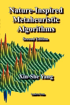 Nature-Inspired Metaheuristic Algorithms: Second Edition - Xin-she Yang