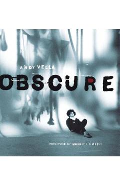 Poza produsului Obscure: Observing the Cure - Andy Vella