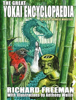 The Great Yokai Encyclopaedia - Richard Freeman
