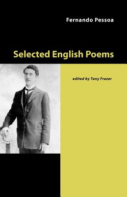 Selected English Poems - Fernando Pessoa