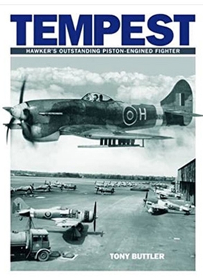 Tempest: Hawker's Outstanding Piston-Engined Fighter - Tony Butler