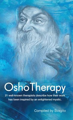 Osho Therapy - Svagito Liebermeister