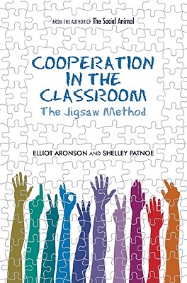 Cooperation in the Classroom: The Jigsaw Method - Elliot Aronson