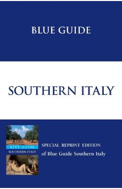 Blue Guide Southern Italy - Paul Blanchard