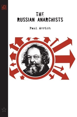The Russian Anarchists - Paul Avrich