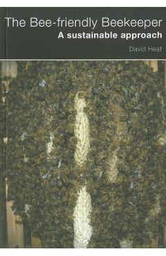 Poza produsului The Bee-friendly Beekeeper - David Heaf