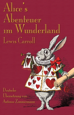 Coperta cărții 'Alice's Abenteuer im Wunderland: Alice's Adventures in Wonderland in German - Lewis Carroll'