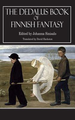 Dedalus Book of Finnish Fantasy - Johanna Sinisalo
