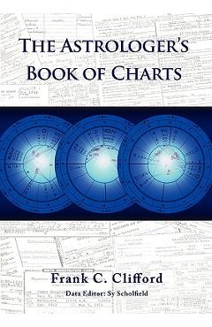 Poza produsului The Astrologer's Book of Charts - Frank C. Clifford