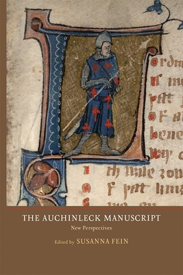 The Auchinleck Manuscript: New Perspectives - Susanna Fein