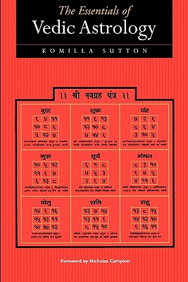The Essentials of Vedic Astrology - Komilla Sutton