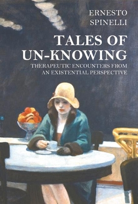 Tales of Unknowing - Ernesto Spinelli