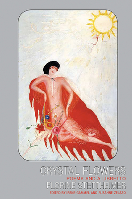 Coperta cărții 'Crystal Flowers and Orphze of the Four Arts - Florine Stettheimer'