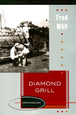Diamond Grill - Fred Wah