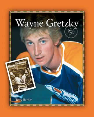 Wayne Gretzky - Terry Barber