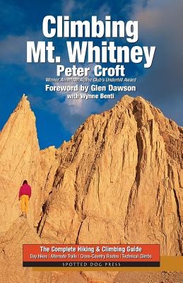 Climbing Mt. Whitney - Peter Croft