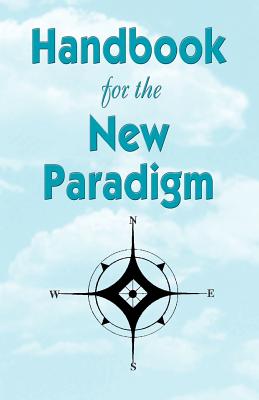 Handbook for the New Paradigm - George Green