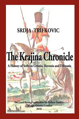 The Krajina Chronicle - Srdja Trifkovic