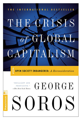 The Crisis of Global Capitalism - George Soros