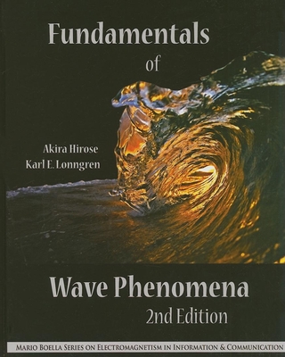 Fundamentals of Wave Phenomena - Akira Hirose
