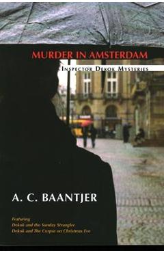 Coperta cărții 'Murder in Amsterdam - Albert Cornelis Baantjer'