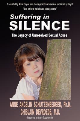 Suffering in Silence: The Legacy of Unresolved Sexual Abuse - Ghislain Devroede