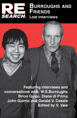 Burroughs and Friends: Lost Interviews - V. Vale