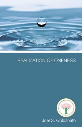 Realization of Oneness - Joel S. Goldsmith