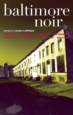 Baltimore Noir - Laura Lippman