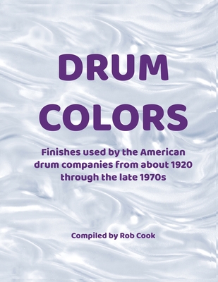 Drum Colors - Rob Cook