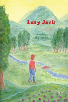 Lazy Jack - Kelly Morrow