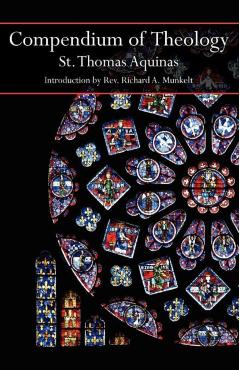 Compendium of Theology - Thomas Aquinas