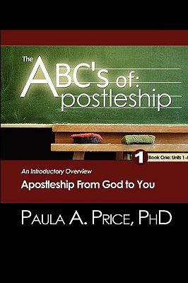 The ABC's of Apostleship: An Introductory Overview - Paula A. Price