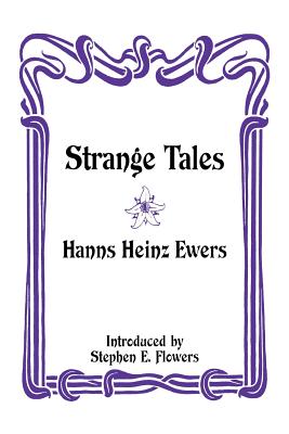 Strange Tales - Hanns Heinz Ewers