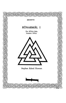 Runarmal I: The Runa-Talks: Summer 1991ev - Stephen Edred Flowers