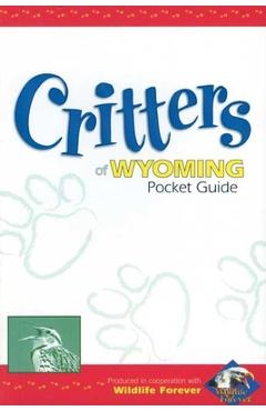 Poza produsului Critters of Wyoming Pocket Guide - Wildlife Forever