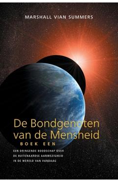 Coperta cărții 'DE BONDGENOTEN VAN DE MENSHEID, BOEK EEN (The Allies of Humanity, Book One - Dutch Edition) - Marshall Vian Summers'