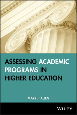 Assess Academic Programs HE - Mary J. Allen