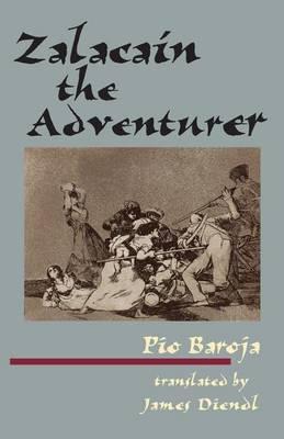 Zalacain the Adventurer - Paio Baroja