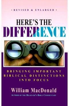 Here's the Difference - William Macdonald
