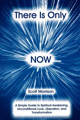 There is Only Now - Scott Morrison