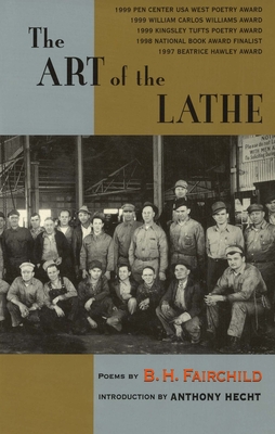 The Art of the Lathe - B. H. Fairchild