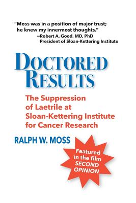 Doctored Results - Ralph W. Moss