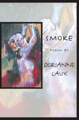 Smoke - Dorianne Laux