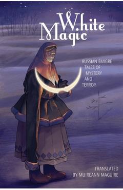 Poza produsului White Magic - Muireann Maguire